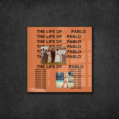 The Life Of Pablo Acrylic Plaque