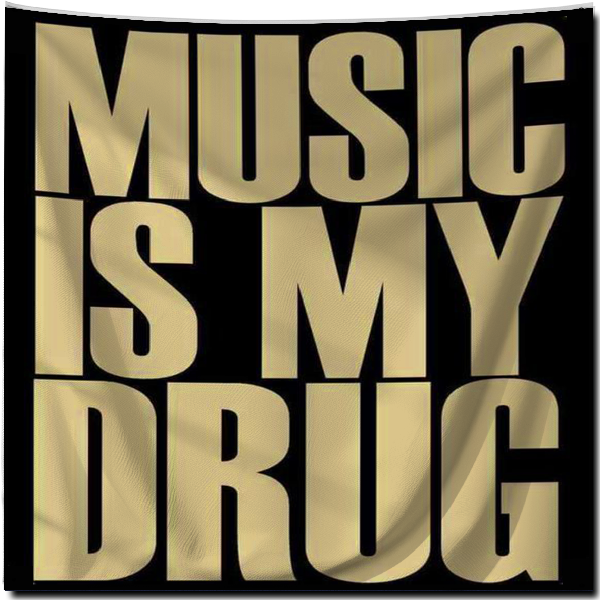 MUSIC IS MY DRUG FLAG