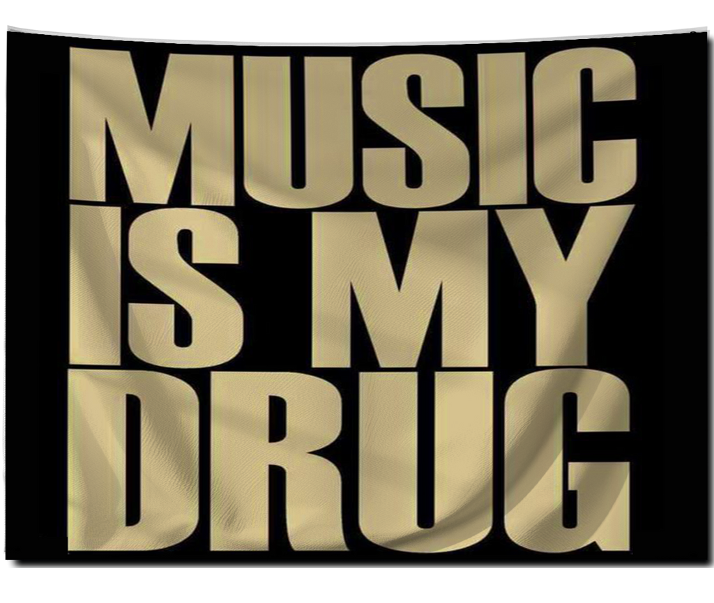MUSIC IS MY DRUG FLAG