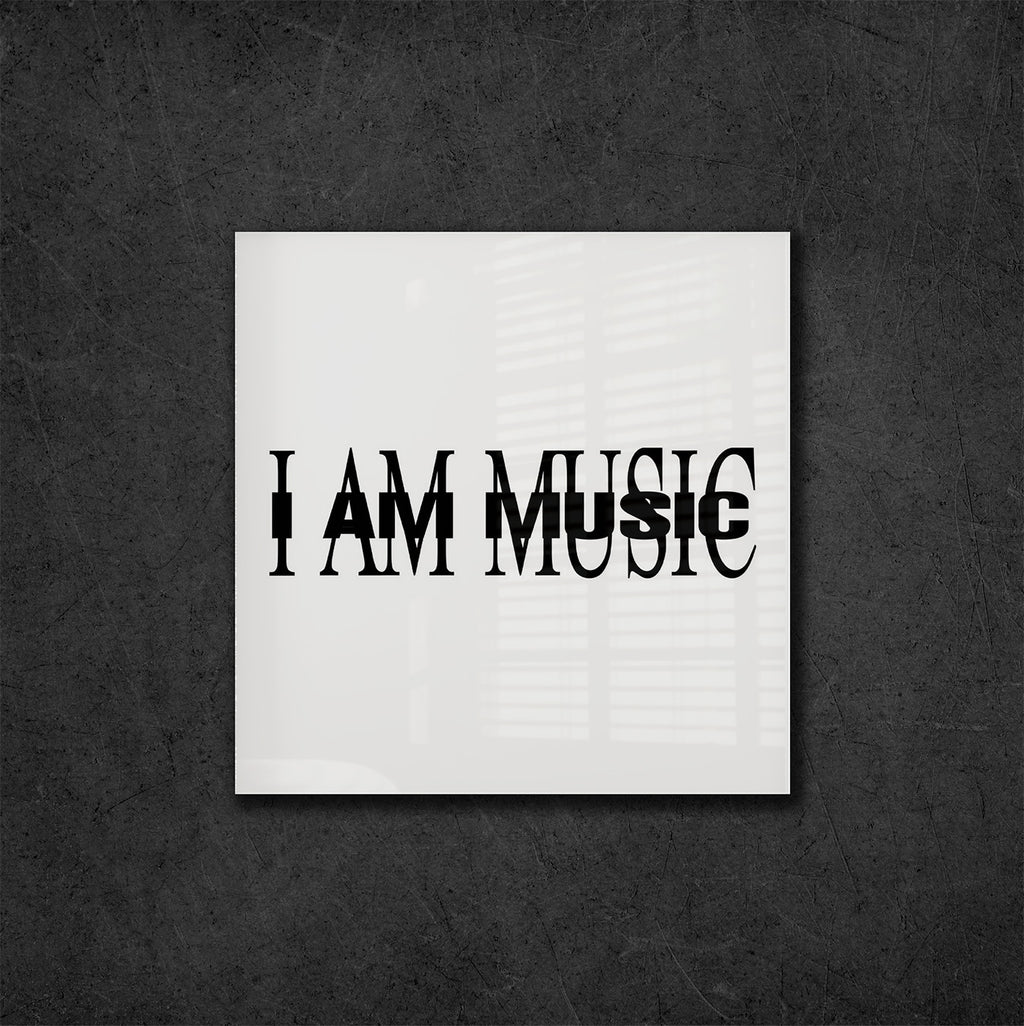 I AM MUSIC ACRYLIC PLAQUE