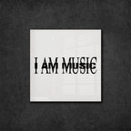 I AM MUSIC ACRYLIC PLAQUE