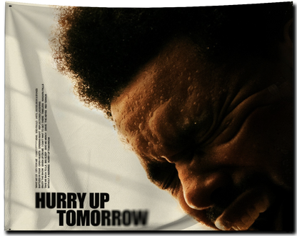 Hurry Up Tomorrow Flag