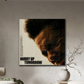 Hurry Up Tomorrow Acrylic Plaque